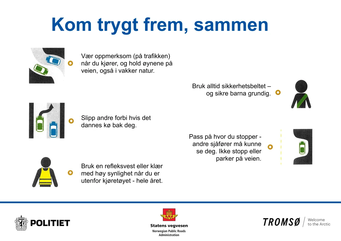  kjør forsiktig - Getting there safely poster - ny logo og uten tittel